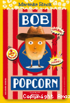 Bob Popcorn vignette